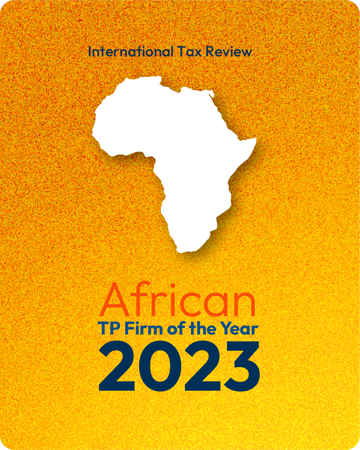 International Tax Review – African Transfer Pricing Firm of the Year 2023